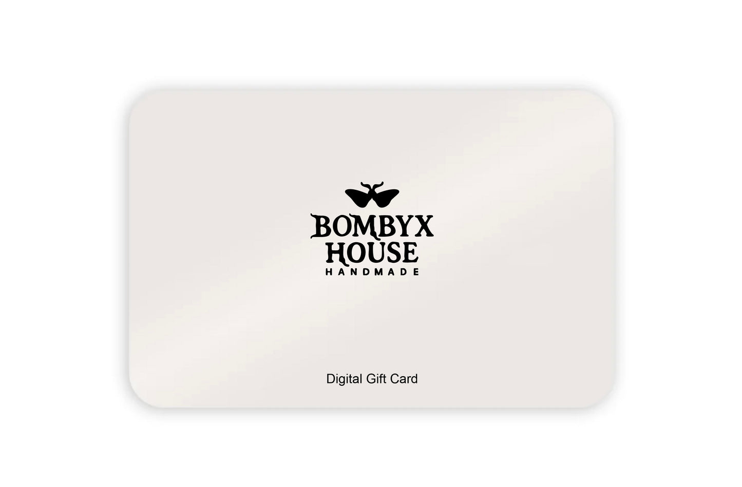 Bombyx House Digital Gift Card